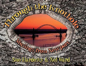 portada Through the Knothole: Musings From Newport (en Inglés)