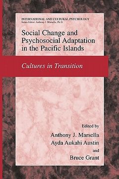 portada social change and psychosocial adaptation in the pacific islands: cultures in transition (en Inglés)