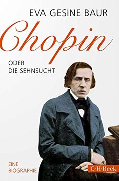 portada Chopin: Oder die Sehnsucht (Beck Paperback) (en Alemán)