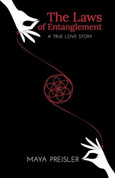 portada The Laws of Entanglement: A True Love Story (en Inglés)