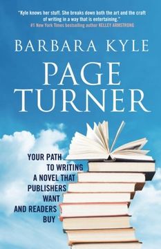 portada Page-Turner: Your Path to Writing a Novel That Publishers Want and Readers Buy