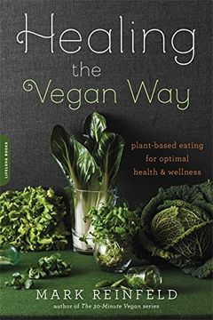 portada Healing the Vegan Way: Plant-Based Eating for Optimal Health and Wellness (en Inglés)