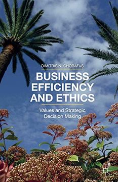 portada Business Efficiency and Ethics: Values and Strategic Decision Making (en Inglés)