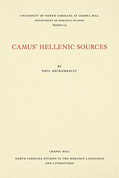 portada Camus' Hellenic Sources (North Carolina Studies in the Romance Languages and Literatures)