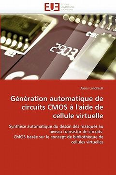 portada Génération automatique de circuits cmos à l''aide de cellule virtuelle (en Francés)