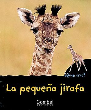 portada La Pequeña Jirafa (¿ Quién Eres tú? Series) (in Spanish)