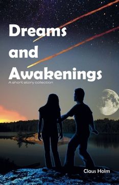portada Dreams and Awakenings: A short story collection