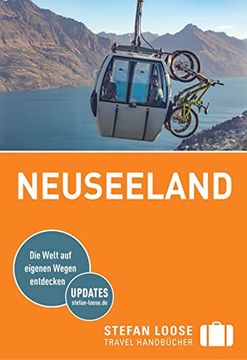 portada Stefan Loose Reiseführer Neuseeland: Mit Reiseatlas (en Alemán)