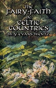 portada The Fairy-Faith in Celtic Countries (Celtic, Irish) (in English)