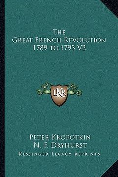 portada the great french revolution 1789 to 1793 v2 (en Inglés)