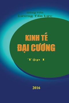 portada Kinh Te Dai Cuong: Basic Economics (in Vietnamita)