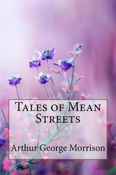 portada Tales of Mean Streets Arthur George Morrison (en Inglés)