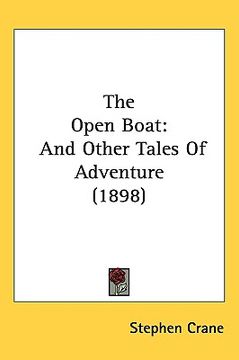 portada the open boat: and other tales of adventure (1898) (in English)