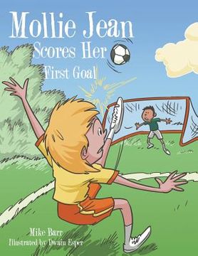 portada Mollie Jean Scores Her First Goal (en Inglés)