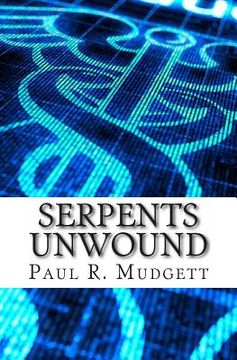 portada Serpents Unwound (en Inglés)