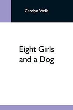 portada Eight Girls and a dog (in English)