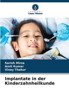 portada Implantate in der Kinderzahnheilkunde (en Alemán)