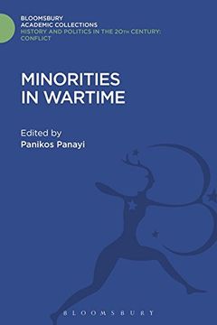 portada Minorities in Wartime (History and Politics in the 20th Century: Bloomsbury Academic)
