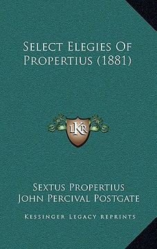 portada select elegies of propertius (1881) (en Inglés)