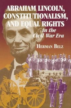 portada Abraham Lincoln, Constitutionalism, and Equal Rights in the Civil war era (The North's Civil War) (en Inglés)