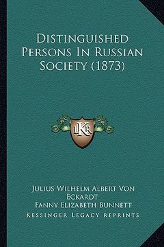 portada distinguished persons in russian society (1873) (en Inglés)