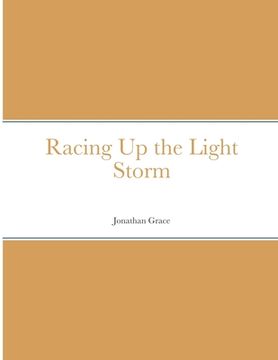 portada Racing Up the Light Storm (en Inglés)