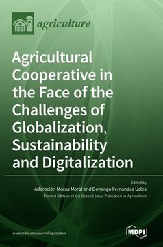 portada Agricultural Cooperative in the Face of the Challenges of Globalization, Sustainability and Digitalization (en Inglés)