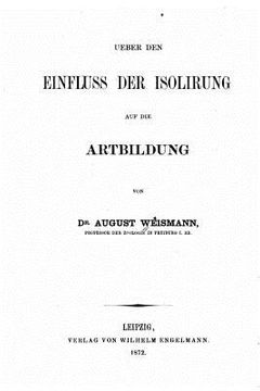 portada Ueber den Einfluss der Isolirung auf die Artbildung (in German)