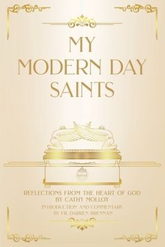 portada My Modern Day Saints: Reflections from the Heart of God (en Inglés)