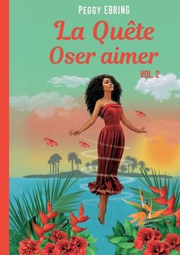 portada La Quête: Oser aimer (in French)