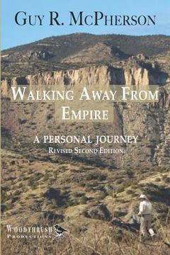 portada Walking Away From Empire: A Personal Journey (en Inglés)
