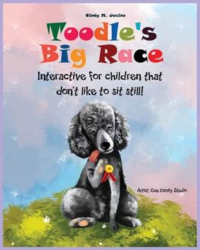 portada Toodle's Big Race: Interactive for children that don't like to sit still! (in English)