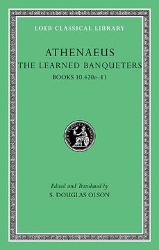 portada The Learned Banqueters: Books 10. 420E-11 v. 5: Books 10. 420E-11 v. V (Loeb Classical Library) (en Inglés)