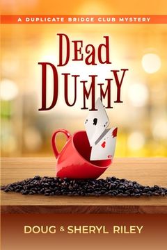 portada Dead Dummy: A Duplicate Bridge Club Mystery (en Inglés)