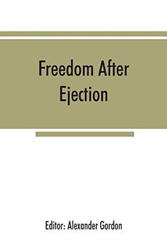 portada Freedom After Ejection; A Review (1690-1692) of Presbyterian and Congregational Nonconformity in England and Wales (en Inglés)