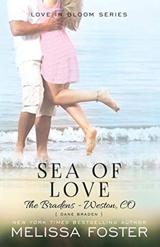 portada Sea of Love: Volume 7 (Love in Bloom: The Bradens) (en Inglés)