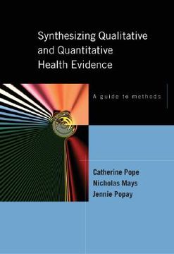 portada Synthesising Qualitative and Quantitative Health Evidence: A Guide to Methods (en Inglés)