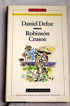 portada Robinson Crusoe: La Vida y las Extrañas y Sorprendentes Aventuras de Robinson Crusoe de York, Marino