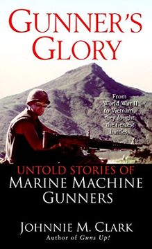 portada Gunner's Glory: Untold Stories of Marine Machine Gunners 