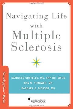 portada Navigating Life with Multiple Sclerosis (Neurology Now Books) (en Inglés)