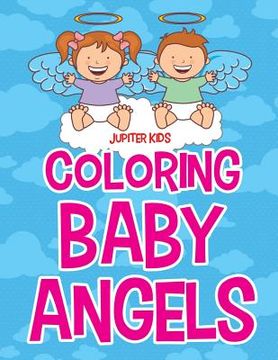 portada Coloring Baby Angels (en Inglés)