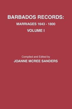 portada barbados records. marriages, 1643-1800: volume i (en Inglés)