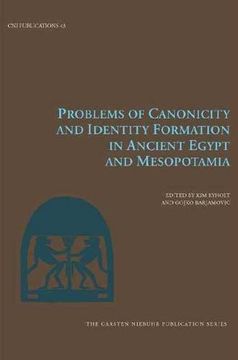 portada Problems of Canonicity and Identity Formation in Ancient Egypt and Mesopotamia (in English)