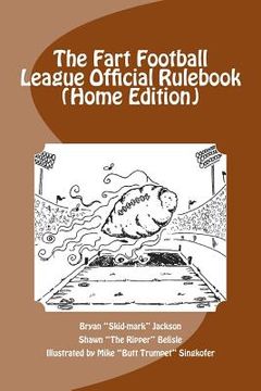 portada The Fart Football League Official Rulebook (Home Edition) (en Inglés)