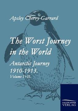 portada the worst journey in the world (in English)