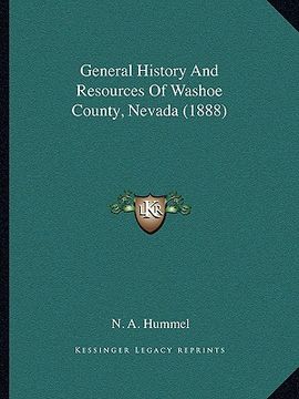portada general history and resources of washoe county, nevada (1888) (en Inglés)