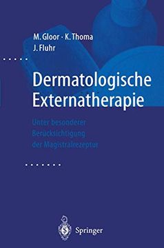 portada Dermatologische Externatherapie: Unter Besonderer Berücksichtigung der Magistralrezeptur (in German)