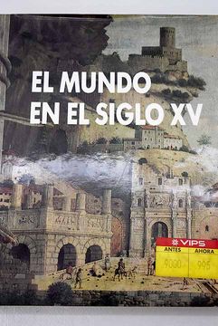 portada Mundo del Siglo xv, el Arte y Cultura