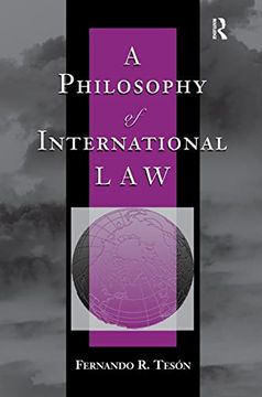 portada A Philosophy of International law (New Perspective on Law, Culture and Society) (en Inglés)