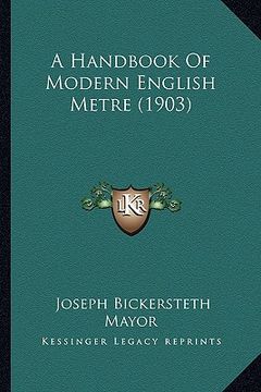 portada a handbook of modern english metre (1903) (en Inglés)